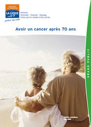 Avoir un cancer apres 70 ans - La Ligue